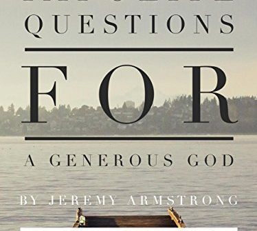 Impolite Questions for a Generous God