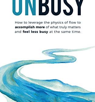 Unbusy, by Andy Dragt