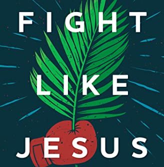 Fight-Like-Jesus